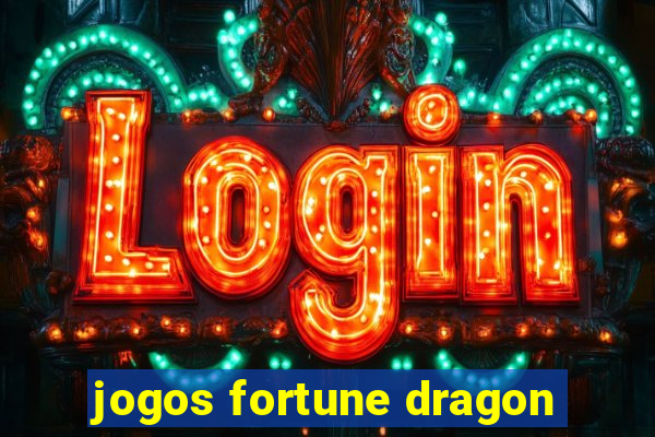 jogos fortune dragon